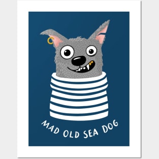 Cute, but Mad Old Sea Dog Posters and Art